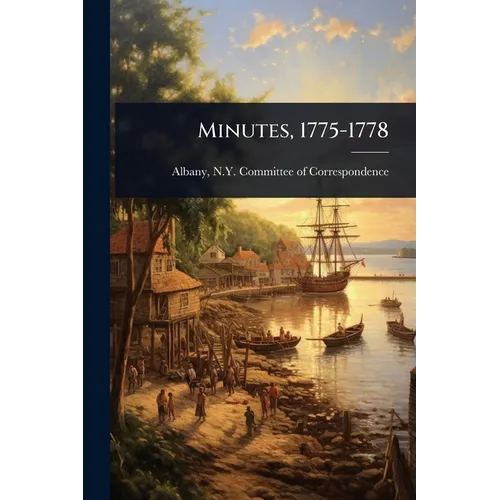 Minutes, 1775-1778