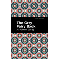 The Grey Fairy Book - Hardcover