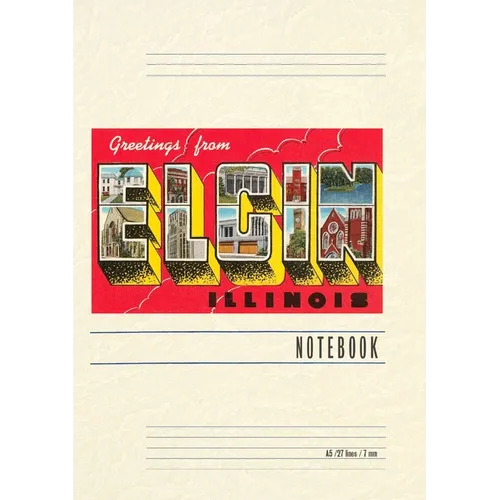 Vintage Lined Notebook Greetings from Elgin, Illinois - Paperback