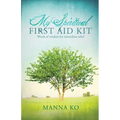 My Spiritual First Aid Kit: Words of Wisdom for Immediate Relief - Paperback