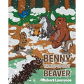 Benny the Not So Busy Beaver - Paperback