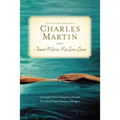Down Where My Love Lives - Paperback