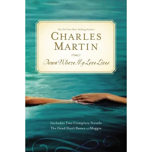 Down Where My Love Lives - Paperback