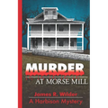 Murder at Morse Mill - Paperback
