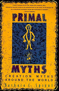 Primal Myths: Creation Myths Around the World - Paperback