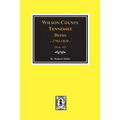 Wilson County, Tennessee Deed Books, 1793-1829. Vol. #1