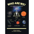 Who Are We?: A New Perspective on Existence - Hardcover