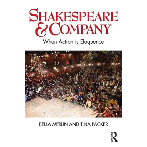Shakespeare & Company: When Action Is Eloquence - Paperback