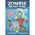 Zombie, or Not to Be - Hardcover