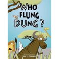 Who Flung Dung? - Paperback