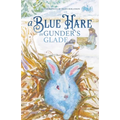 A Blue Hare in Gunder's Glade - Paperback