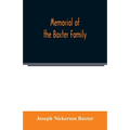 Memorial of the Baxter family - Paperback