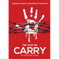 The Pain We Carry: In our silent selves - Paperback