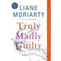 Truly Madly Guilty - Paperback