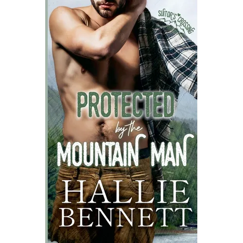 Protected by the Mountain Man - Paperback