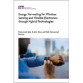 Energy Harvesting for Wireless Sensing and Flexible Electronics Through Hybrid Technologies - Hardcover