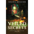 Veiled Secrets: A Whispering Pines Mystery, Book 6 - Paperback