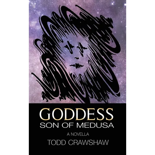Goddess: Son of Medusa - Hardcover