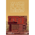 What's the Furthest Place from Here? Volume 1 - Paperback