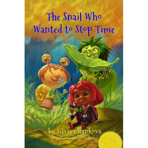 The Snail Who Wanted to Stop Time - Paperback