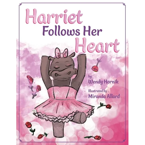 Harriet Follows Her Heart - Paperback