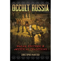 Occult Russia: Pagan, Esoteric, and Mystical Traditions - Paperback