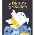 El Fantasma de Las Bragas Rotas - Hardcover