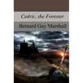 Cedric, the Forester - Paperback