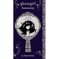 ghostgirl: Homecoming - Paperback