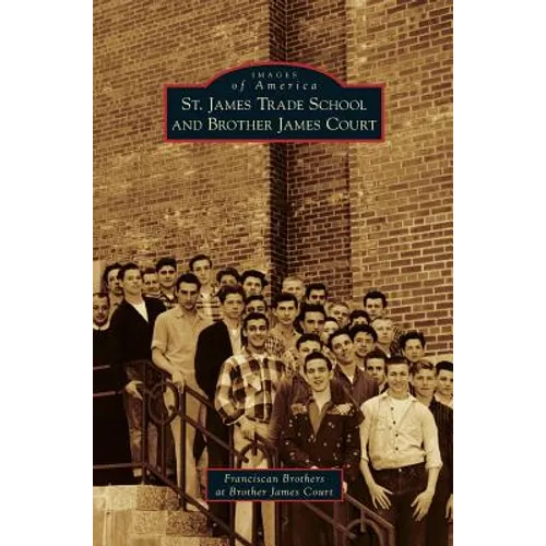 St. James Trade School and Brother James Court