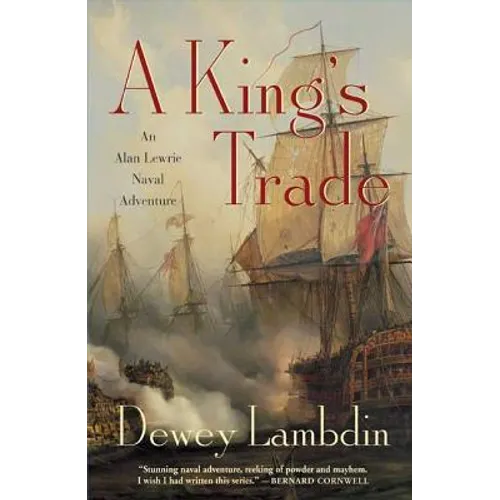 A King's Trade: An Alan Lewrie Naval Adventure - Paperback
