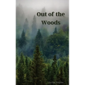 Out of the Woods - Paperback