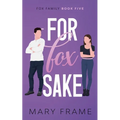 For Fox Sake - Paperback