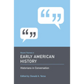 Recent Themes in Early American History