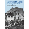 The Jews of Galicia: A Genealogy Handbook