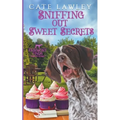 Sniffing Out Sweet Secrets - Paperback