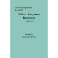 Smooth Tongued and Deceitful: White New Jersey Runaways, 1767-1783