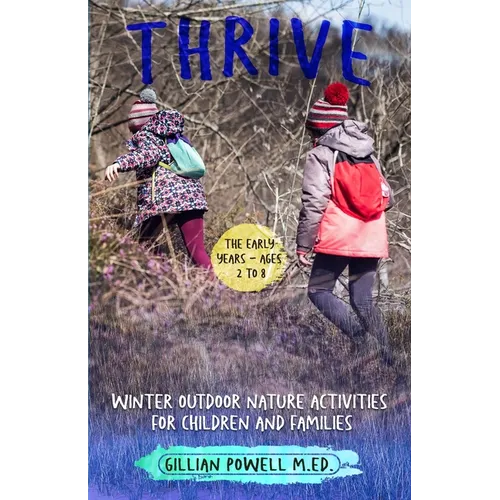 Thrive Winter Outdoor Nature Activities for Children and Families - Paperback