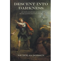 Descent Into Darkness: An Explanatory Guide To Shakespeare's Macbeth - Paperback
