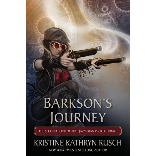 Barkson's Journey: The Second Book of the Qavnerian Protectorate - Paperback
