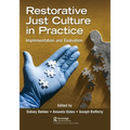 Restorative Just Culture in Practice: Implementation and Evaluation - Paperback