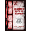 Monsters, Movies & Mayhem - Paperback