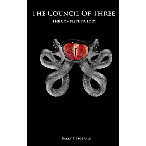 The Council of Three: Complete Trilogy - Paperback