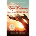How to Keep Believing When You're Suffering - Paperback
