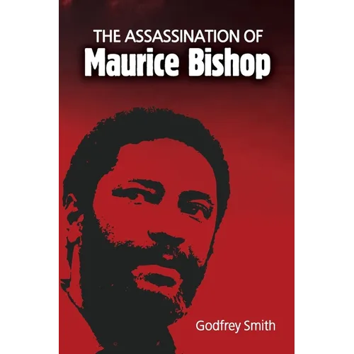 The Assassination of Maurice Bishop - Paperback