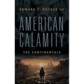 American Calamity: The Continentals