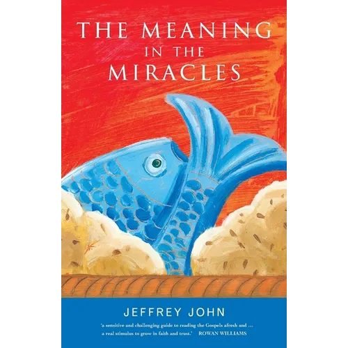 The Meaning in the Miracles - Paperback