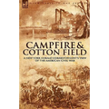 Camp-Fire and Cotton-Field: a New York Herald Correspondent's View of the American Civil War