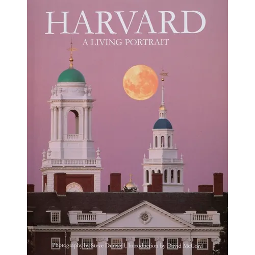 Harvard: A Living Portrait - Hardcover