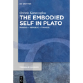 The Embodied Self in Plato: Phaedo - Republic - Timaeus - Paperback